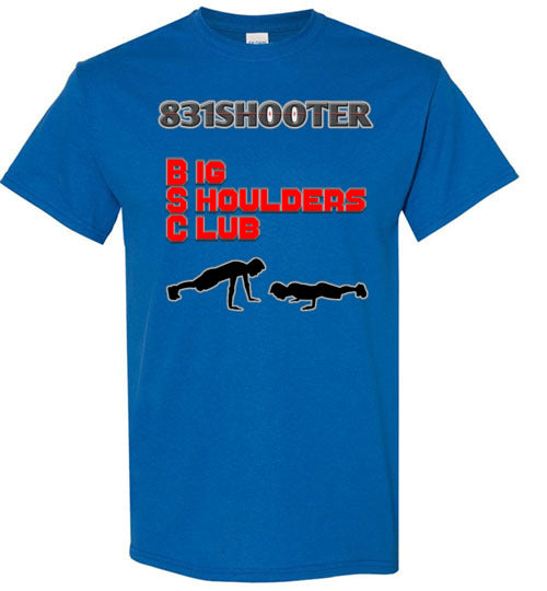 831Shooter Big Shoulders Club Shirt