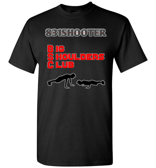 831Shooter Big Shoulders Club Shirt